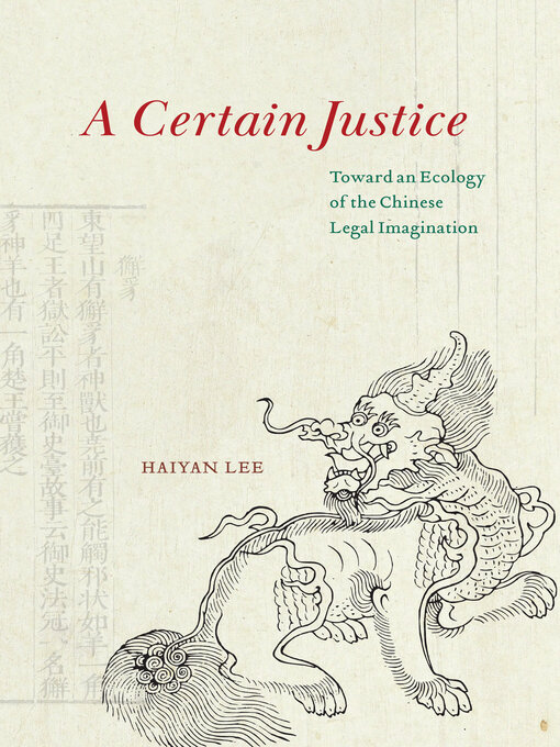 Title details for A Certain Justice by Haiyan Lee - Available